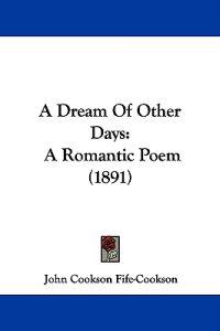 A Dream of Other Days