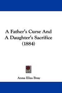 A Father's Curse and a Daughter's Sacrifice