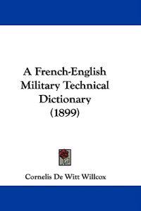 A French-english Military Technical Dictionary