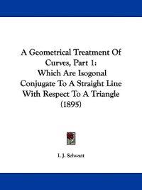 A Geometrical Treatment of Curves