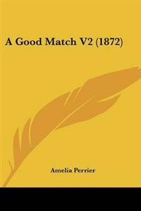 Good Match V2 (1872)