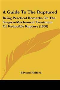 Guide To The Ruptured