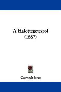A Halottegetesrol
