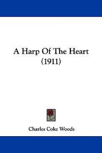 A Harp of the Heart