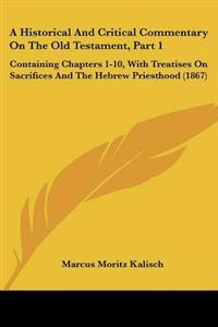 Historical And Critical Commentary On The Old Testament, Part 1