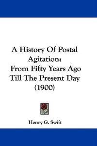 A History of Postal Agitation