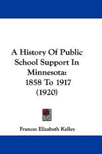 A History of Public School Support in Minnesota