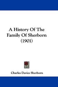 A History of the Family of Sherborn