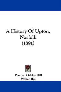 A History of Upton, Norfolk