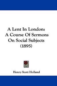 A Lent in London