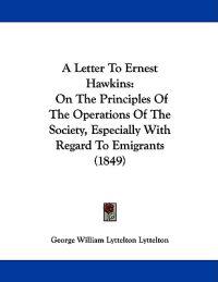 A Letter to Ernest Hawkins