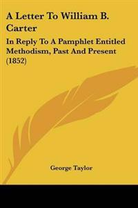 A Letter To William B. Carter