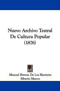 Nuevo Archivo Testral De Cultura Popular