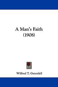 A Man's Faith