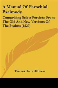 Manual Of Parochial Psalmody