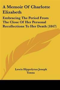 Memoir Of Charlotte Elizabeth