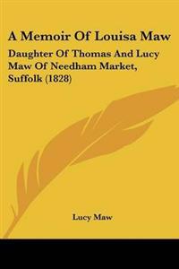 Memoir Of Louisa Maw
