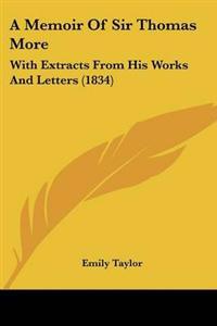 Memoir Of Sir Thomas More