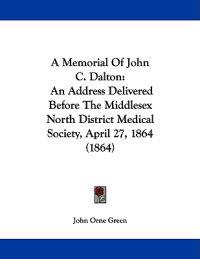 A Memorial of John C. Dalton