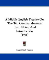 A Middle English Treatise on the Ten Commandments