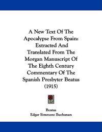 A New Text of the Apocalypse from Spain
