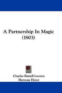 A Partnership In Magic (1903)