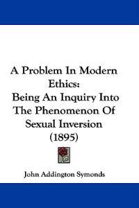 A Problem in Modern Ethics
