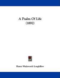 A Psalm of Life