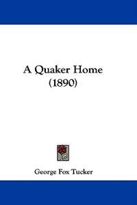 A Quaker Home