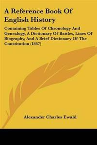 Reference Book Of English History