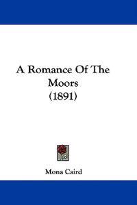 A Romance of the Moors