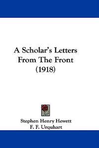A Scholar's Letters from the Front