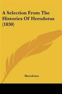 Selection From The Histories Of Herodotus (1830)