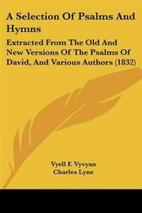 Selection Of Psalms And Hymns