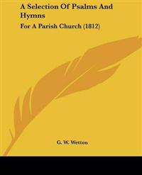 Selection Of Psalms And Hymns
