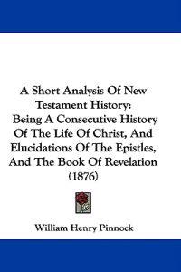 A Short Analysis of New Testament History