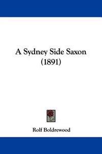 A Sydney Side Saxon