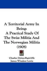 A Territorial Army in Being