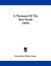 A Thousand of the Best Novels
