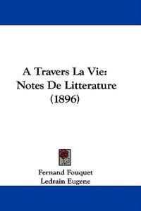 A Travers La Vie