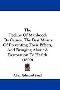 The Decline of Manhood