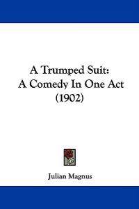 A Trumped Suit