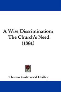 A Wise Discrimination