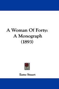 A Woman of Forty