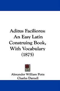 Aditus Faciliores