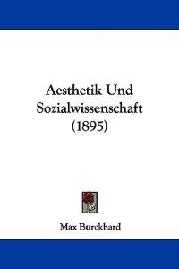 Aesthetik Und Sozialwissenschaft