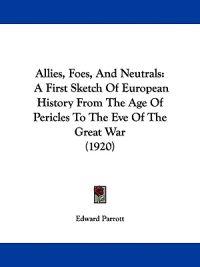Allies, Foes, and Neutrals
