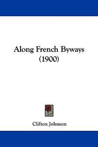 Along French Byways