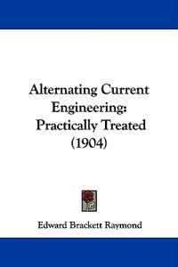 Alternating Current Engineering