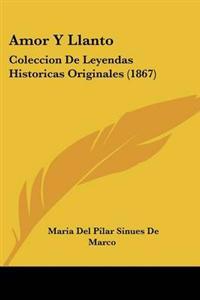Amor Y Llanto